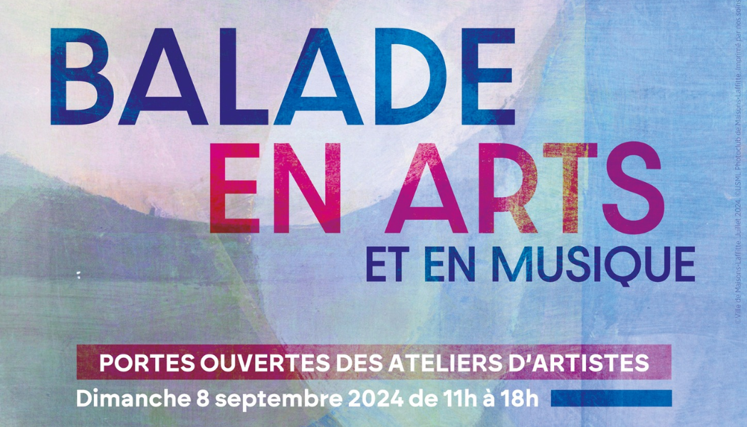 BALADE EN ARTS ET EN MUSIQUE 2024